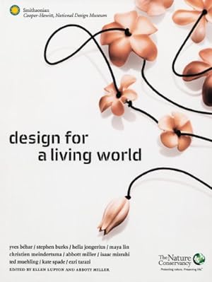 Imagen del vendedor de Design for a Living World by Miller, Abbott, Lupton, Ellen, Grundberg, Andy [Paperback ] a la venta por booksXpress
