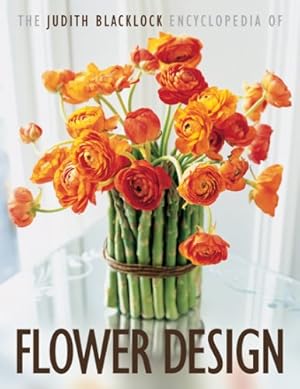 Immagine del venditore per The Judith Blacklock's Encyclopedia of Flower Design by Blacklock, Judith [Hardcover ] venduto da booksXpress