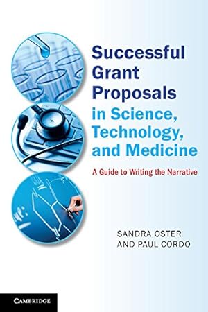 Seller image for Successful Grant Proposals in Science, Technology, and Medicine: A Guide to Writing the Narrative by Oster, Sandra, Cordo, Paul [Paperback ] for sale by booksXpress
