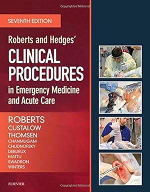 Seller image for Roberts and Hedges Clinical Procedures in Emergency Medicine and Acute Care by Roberts MD FACEP FAAEM FACMT, James R. [Hardcover ] for sale by booksXpress