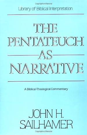 Seller image for The Pentateuch as Narrative: A Biblical-Theological Commentary by Sailhamer, John H. [Paperback ] for sale by booksXpress