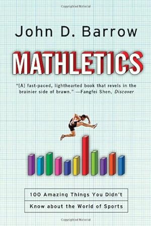 Seller image for Mathletics: A Scientist Explains 100 Amazing Things About the World of Sports by Barrow, John D. [Hardcover ] for sale by booksXpress