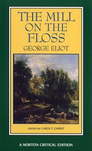 Seller image for The Mill on the Floss (Norton Critical Editions) by Eliot, George [Paperback ] for sale by booksXpress