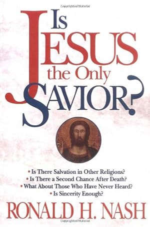 Image du vendeur pour Is Jesus the Only Savior? by Nash, Ronald H. [Paperback ] mis en vente par booksXpress