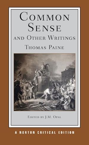 Imagen del vendedor de Common Sense and Other Writings (Norton Critical Editions) by Paine, Thomas [Paperback ] a la venta por booksXpress