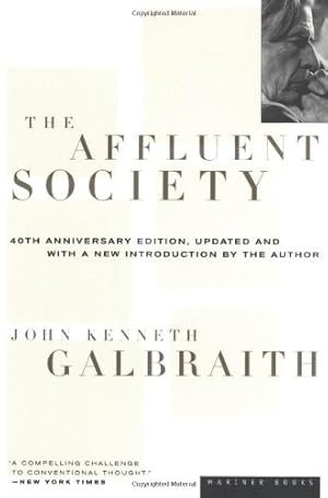 Seller image for The Affluent Society by Galbraith, John Kenneth [Paperback ] for sale by booksXpress