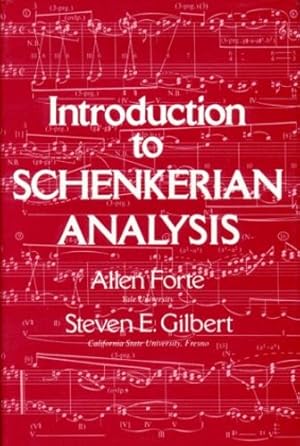 Image du vendeur pour Introduction to Schenkerian Analysis by Allen Forte, Steven E. Gilbert [Paperback ] mis en vente par booksXpress