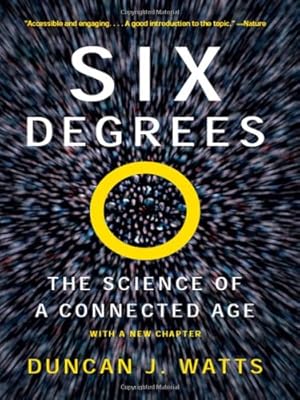 Imagen del vendedor de Six Degrees: The Science of a Connected Age by Watts, Duncan J. [Paperback ] a la venta por booksXpress
