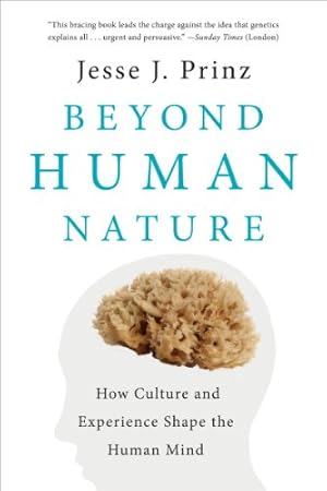 Seller image for Beyond Human Nature: How Culture and Experience Shape the Human Mind by Prinz, Jesse J. [Paperback ] for sale by booksXpress