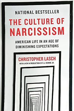 Immagine del venditore per The Culture of Narcissism: American Life in An Age of Diminishing Expectations by Lasch, Christopher [Paperback ] venduto da booksXpress