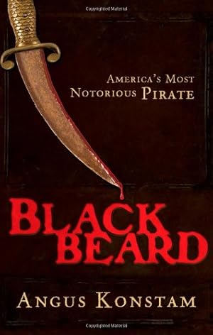 Immagine del venditore per Blackbeard: America's Most Notorious Pirate by Konstam, Angus [Paperback ] venduto da booksXpress