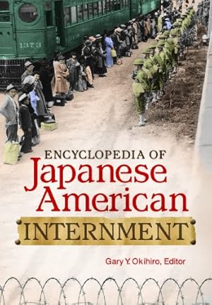 Imagen del vendedor de Encyclopedia of Japanese American Internment [Hardcover ] a la venta por booksXpress