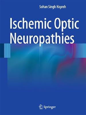 Seller image for Ischemic Optic Neuropathies [Hardcover ] for sale by booksXpress