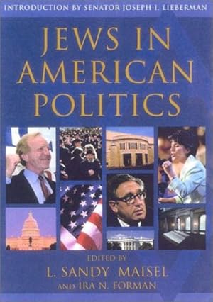 Seller image for Jews in American Politics: Introduction by Senator Joseph I. Lieberman by Maisal, Sandy L. [Hardcover ] for sale by booksXpress