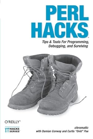 Bild des Verkufers fr Perl Hacks: Tips & Tools for Programming, Debugging, and Surviving by chromatic, Damian Conway, Curtis \Ovid\ Poe [Paperback ] zum Verkauf von booksXpress