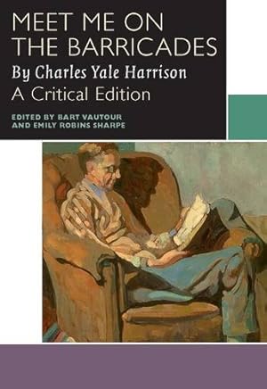 Bild des Verkufers fr Meet Me on the Barricades (Canadian Literature Collection) by Harrison, Charles Yale [Paperback ] zum Verkauf von booksXpress