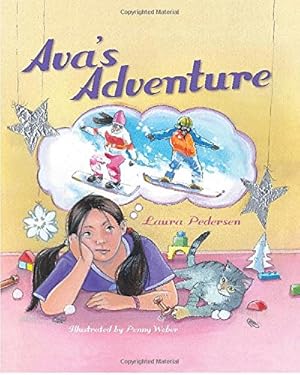 Seller image for Ava's Adventure by Pedersen, Laura, Weber, Penny [Hardcover ] for sale by booksXpress