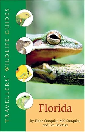 Image du vendeur pour Travellers' Wildlife Guides Florida by Sunquist, Fiona, Sunquist, Mel, Beletsky, Dr Les [Paperback ] mis en vente par booksXpress