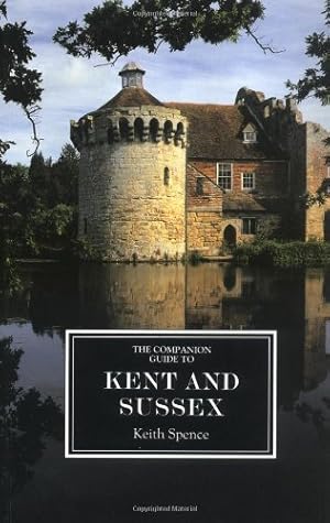 Seller image for The Companion Guide to Kent and Sussex (ne) (Companion Guides) by Spence, Keith [Paperback ] for sale by booksXpress