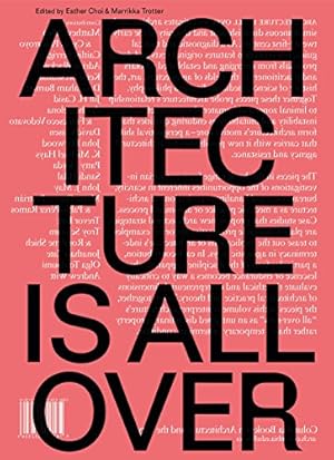 Bild des Verkufers fr Architecture Is All Over [Paperback ] zum Verkauf von booksXpress