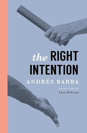 Seller image for The Right Intention by Barba, Andrés [Paperback ] for sale by booksXpress