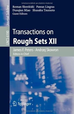 Seller image for Transactions on Rough Sets XII (Lecture Notes in Computer Science) [Paperback ] for sale by booksXpress