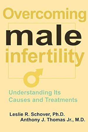 Seller image for Overcoming Male Infertility by Schover Ph.D., Leslie R., Thomas Jr. M.D., Anthony J [Paperback ] for sale by booksXpress