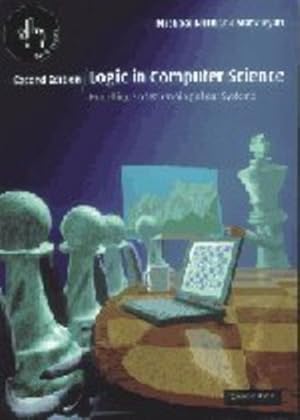 Image du vendeur pour Logic in Computer Science: Modelling and Reasoning about Systems by Huth, Michael, Ryan, Mark [Paperback ] mis en vente par booksXpress