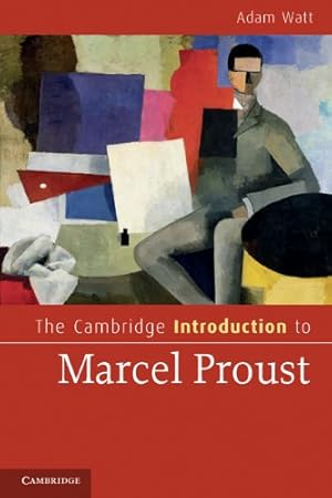 Immagine del venditore per The Cambridge Introduction to Marcel Proust (Cambridge Introductions to Literature) by Watt, Adam [Paperback ] venduto da booksXpress