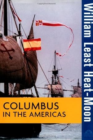 Seller image for Columbus in the Americas (Turning Points in History) by Heat-Moon, William Least [Hardcover ] for sale by booksXpress