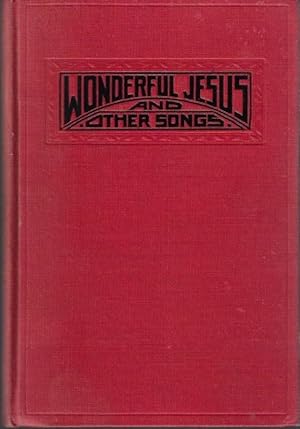 Wonderful Jesus and other Songs