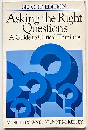 Image du vendeur pour Asking the Right Questions: A Guide to Critical Thinking mis en vente par Heritage Books