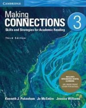 Bild des Verkufers fr Making Connections Level 3 Student's Book with Integrated Digital Learning: Skills and Strategies for Academic Reading by Pakenham, Kenneth J., McEntire, Jo, Williams, Jessica [Paperback ] zum Verkauf von booksXpress