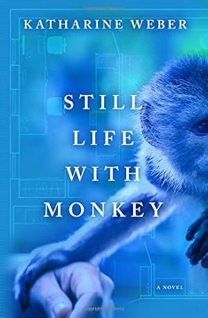 Seller image for Still Life with Monkey by Weber, Katharine [Paperback ] for sale by booksXpress