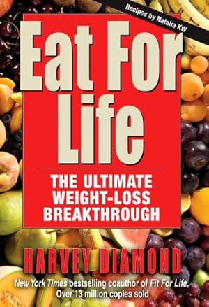Seller image for Eat for Life: The Ultimate Weight-Loss Breakthrough by Diamond, Harvey [Paperback ] for sale by booksXpress