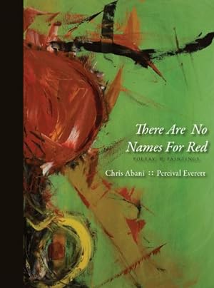 Seller image for There Are No Names for Red by ABANI, CHRIS [Paperback ] for sale by booksXpress