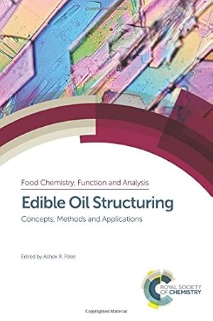 Seller image for Edible Oil Structuring: Concepts, Methods and Applications (Food Chemistry, Function and Analysis) [Hardcover ] for sale by booksXpress