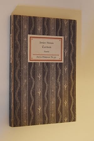 #IB 57# Carmen: Novelle. Prosper Mérimée. Übertr.: Franz Schnabel / Insel-Bücherei; Nr. 57