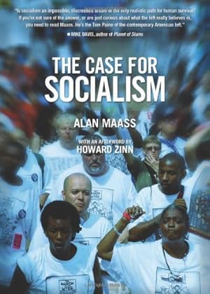 Image du vendeur pour The Case for Socialism (Updated Edition) by Maass, Alan [Paperback ] mis en vente par booksXpress