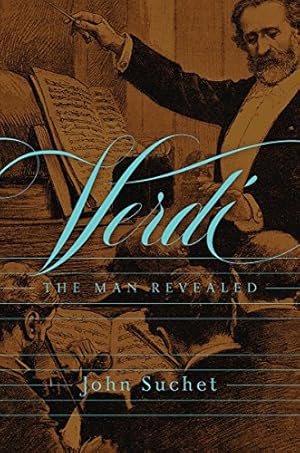 Immagine del venditore per Verdi: The Man Revealed by Suchet, John [Hardcover ] venduto da booksXpress