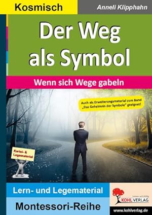 Immagine del venditore per Der Weg als Symbol : Wenn sich Wege gabeln . venduto da AHA-BUCH GmbH