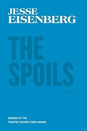 Seller image for The Spoils: A Play by Eisenberg, Jesse [Paperback ] for sale by booksXpress