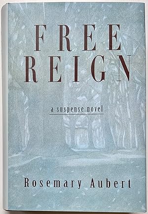 Free Reign: A Suspense Novel