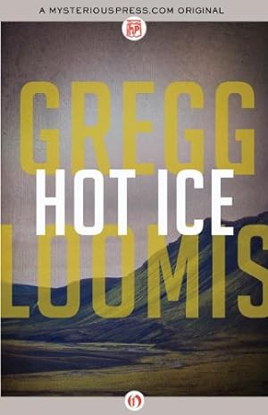 Imagen del vendedor de Hot Ice by Loomis, Gregg [Paperback ] a la venta por booksXpress