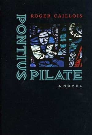 Image du vendeur pour Pontius Pilate (Studies in Religion and Culture) by Roger Caillois [Hardcover ] mis en vente par booksXpress