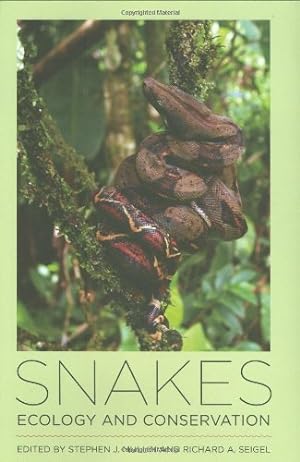 Imagen del vendedor de Snakes: Ecology and Conservation [Hardcover ] a la venta por booksXpress