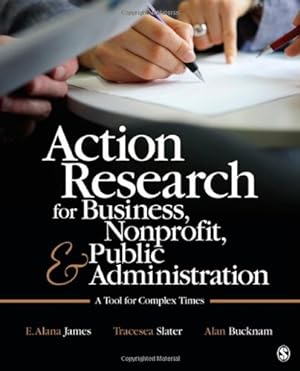 Seller image for Action Research for Business, Nonprofit, and Public Administration: A Tool for Complex Times [Soft Cover ] for sale by booksXpress