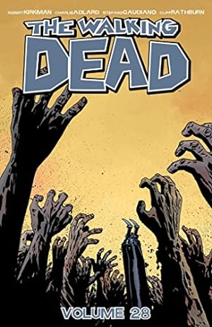 Seller image for The Walking Dead Volume 28: A Certain Doom by Kirkman, Robert [Paperback ] for sale by booksXpress