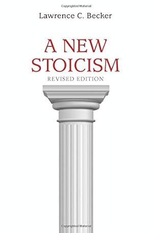 Seller image for A New Stoicism: Revised Edition by Becker, Lawrence C. [Paperback ] for sale by booksXpress