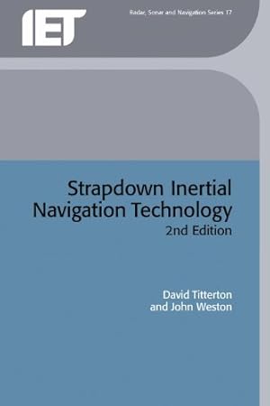 Image du vendeur pour Strapdown Inertial Navigation Technology (Electromagnetics and Radar) by Titterton, David, Weston, John [Hardcover ] mis en vente par booksXpress